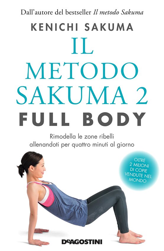 Il metodo Sakuma 2. Full body