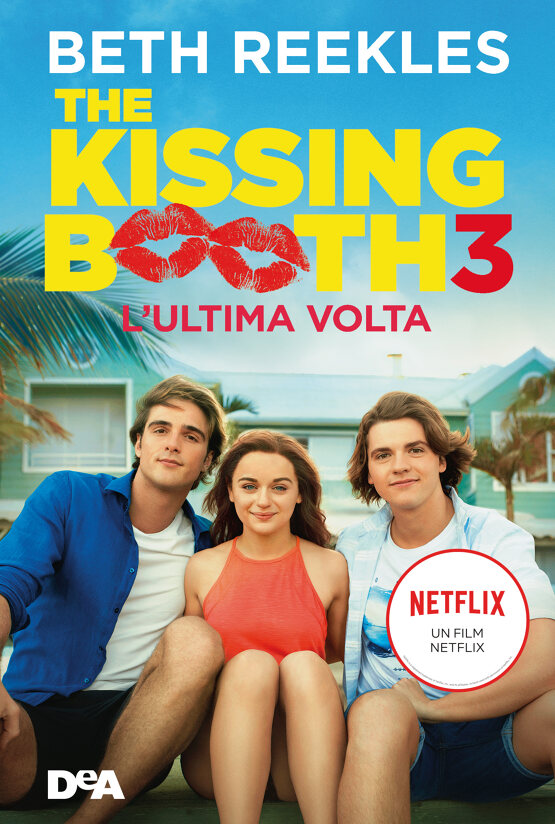 The kissing booth 3. L'ultima volta