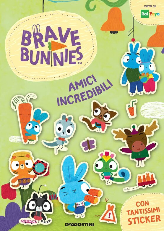 Amici incredibili. Brave Bunnies