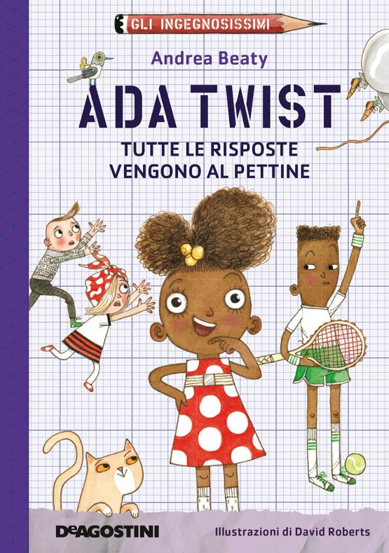 Ada Twist. Tutte le risposte vengono al pettine