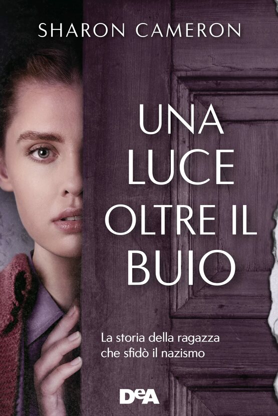 Una luce oltre il buio di Sharon Cameron, Libri