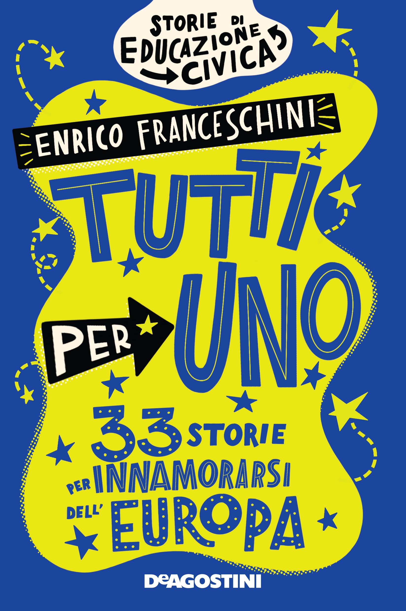 Tutti per uno di Enrico Franceschini Libri De Agostini Libri