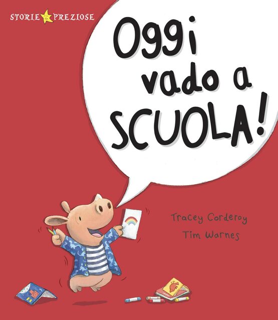 Oggi vado a scuola!