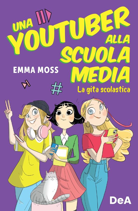 La gita scolastica. Una youtuber alla scuola media.