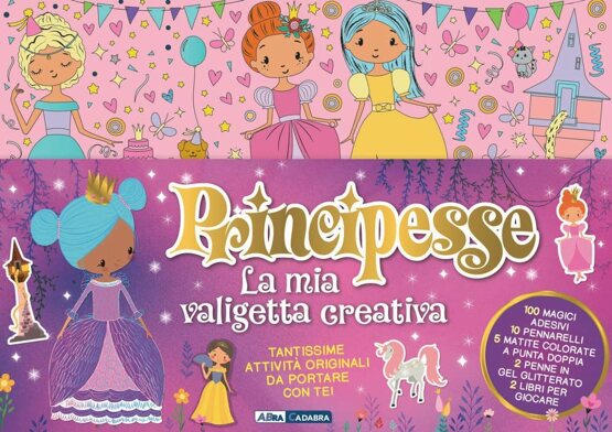 Principesse. La mia valigetta creativa.