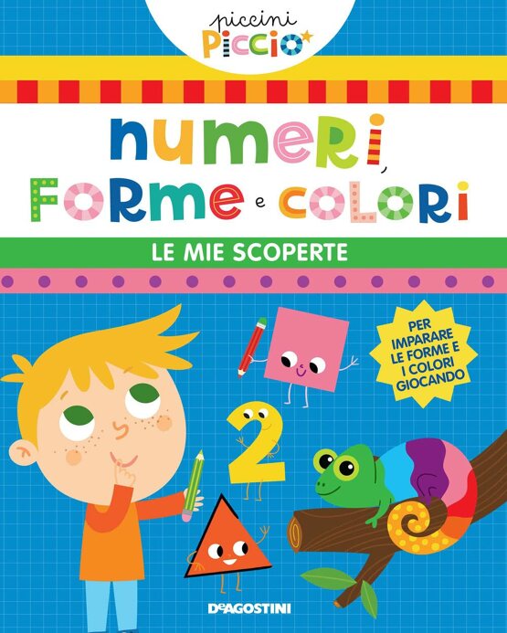 Numeri, forme e colori. Le mie scoperte