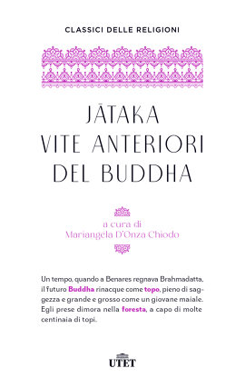 Jātaka. Vite anteriori del Buddha