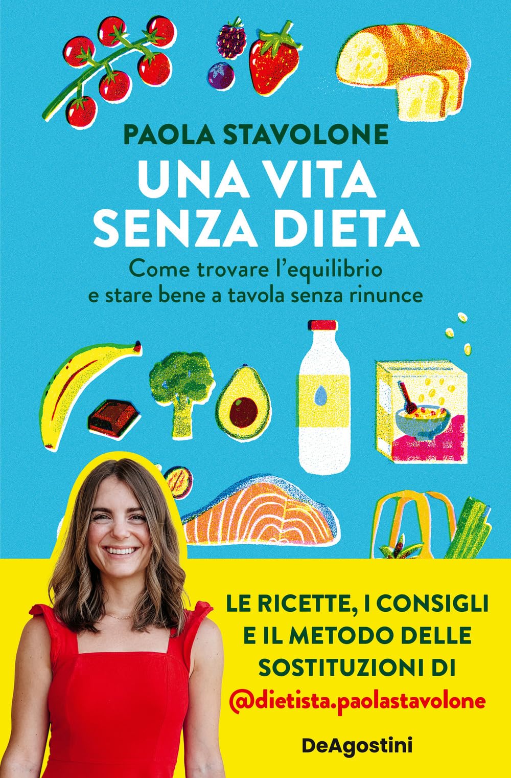 Una vita senza dieta di Paola Stavolone, Libri