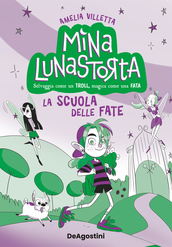 Mina Lunastorta Vol 1 - La scuola delle Fate