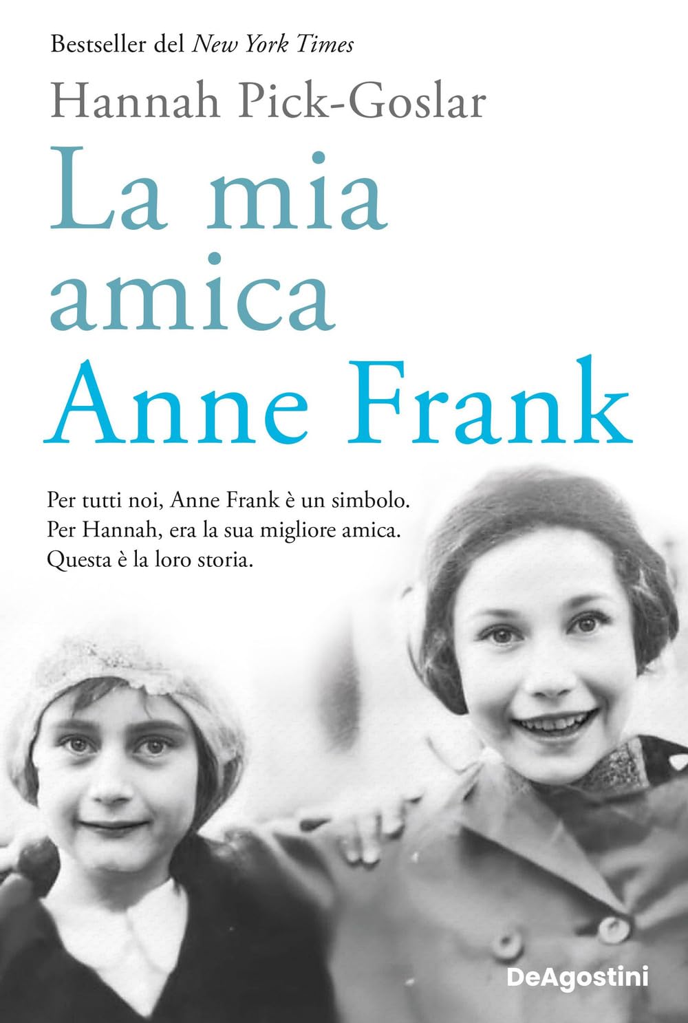 La mia amica Anne Frank di Hannah Pick-Goslar, Libri