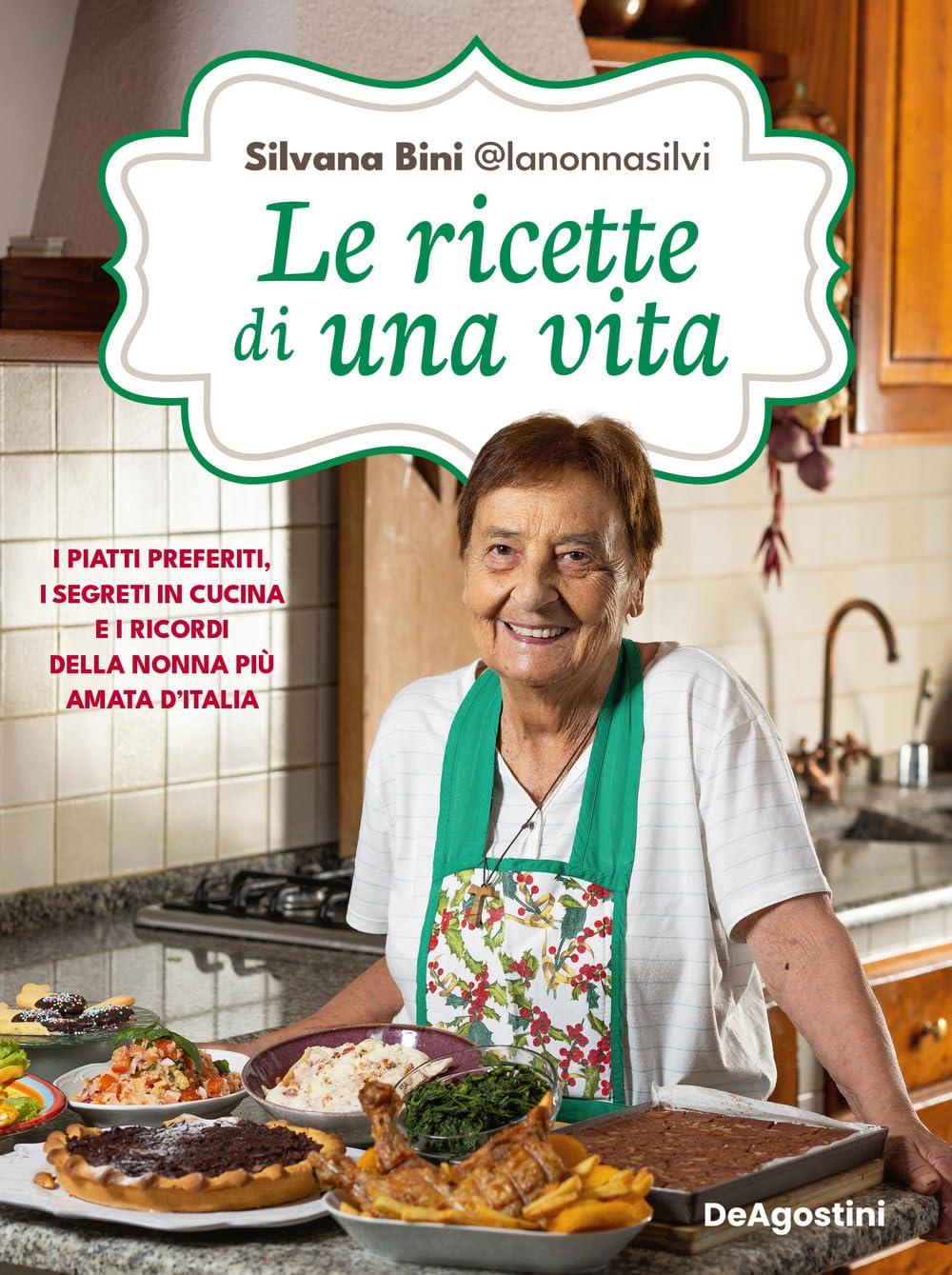 Le ricette di una vita di Silvana Bini @lanonnasilvi, Libri