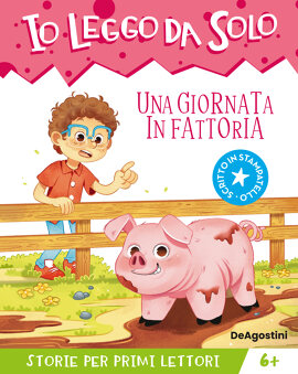 Io leggo da solo. Una giornata in fattoria