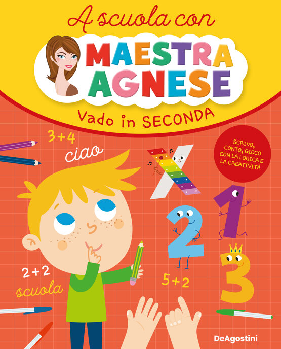 A scuola con maestra Agnese. Vado in seconda