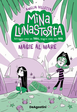 Magie al mare. Mina Lunastorta
