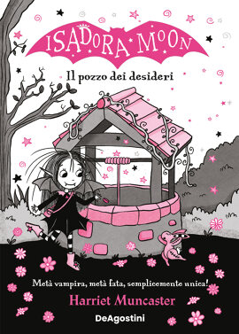 Isadora Moon e il pozzo dei desideri