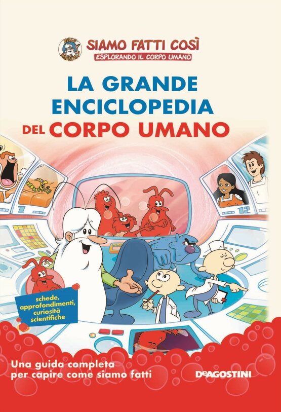 La grande enciclopedia del corpo umano