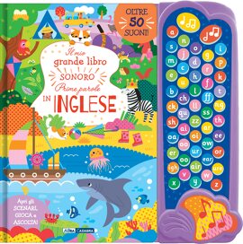 Il mio grande libro sonoro prime parole in inglese