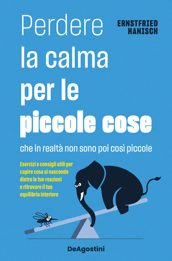 Perdere la calma per le piccole cose