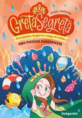 Greta segreta - Una pioggia guastafeste