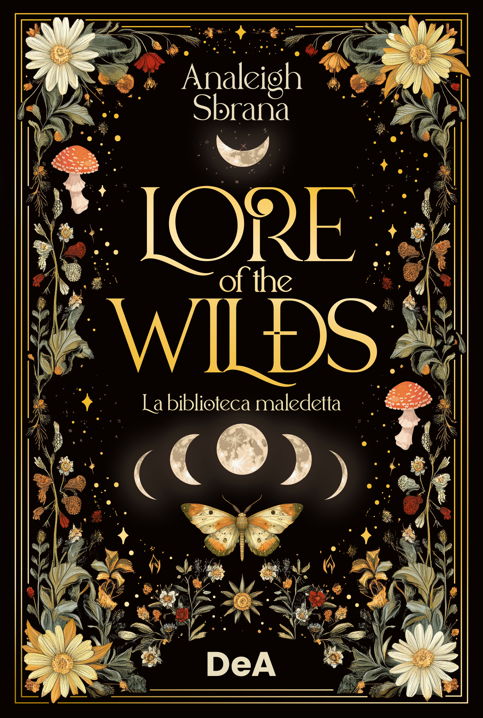 Lore of the wilds di Analeigh Sbrana | Libri | De Agostini Libri