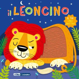 Il tuo libro grattino - Il leoncino
