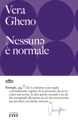 NESSUNƏ È NORMALE