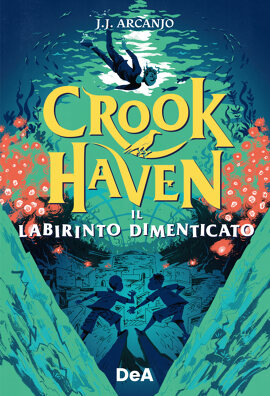 Crookhaven. Il labirinto dimenticato