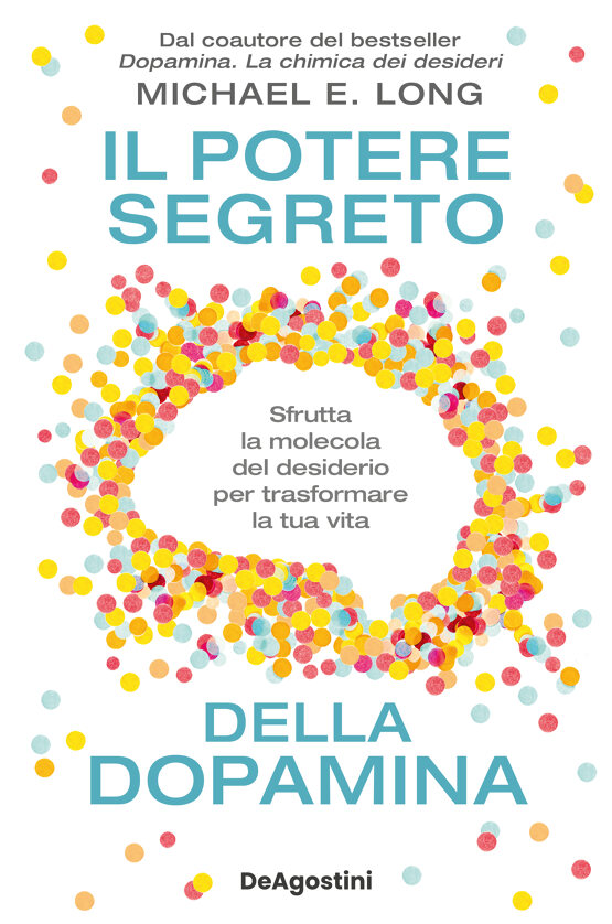 Il potere segreto della dopamina