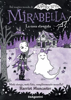 Mirabella e la casa stregata