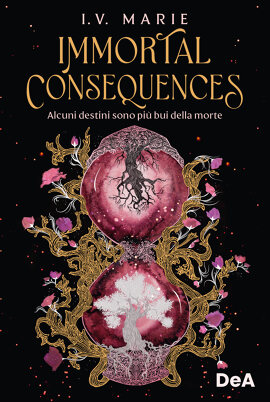 Immortal consequences