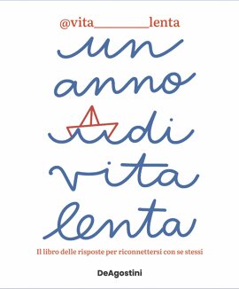 Un anno di vita lenta