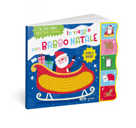In viaggio con Babbo Natale. Il tuo libro grattino sonoro