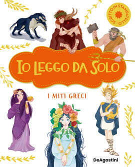 Io leggo da solo: I MITI GRECI