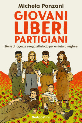 Giovani, liberi, partigiani