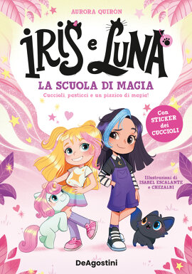 IRIS &amp; LUNA. La scuola di magia
