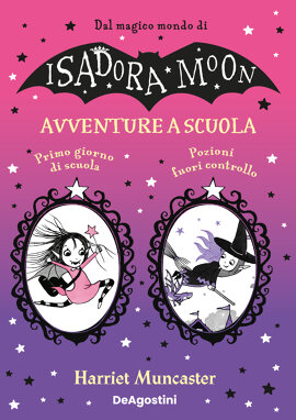 AVVENTURE A SCUOLA (Isadora + Mirabella)