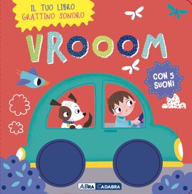 Vroooom. Grattino sonoro