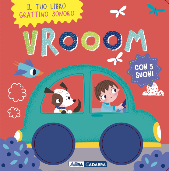 Vroooom. Grattino sonoro