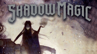 Tre personaggi di Shadow Magic di cui sentirete molto parlare