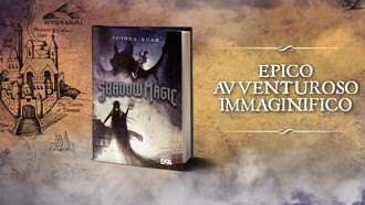 La vera magia di Shadow Magic. Nota della traduttrice