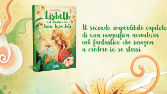Conversazione con Lisbeth Dufour Blanchard, protagonista di Lisbeth e il giardino dei fiori incantati