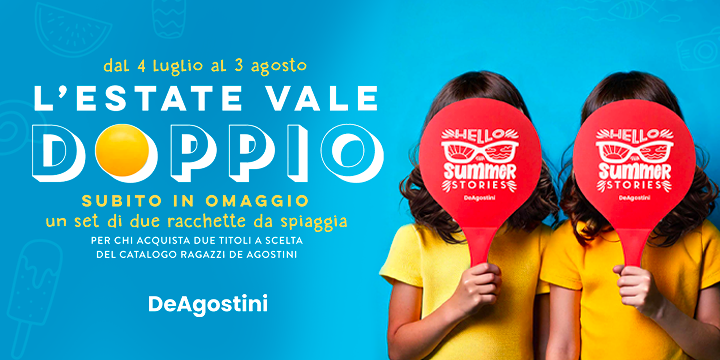L'estate con De Agostini vale doppio!